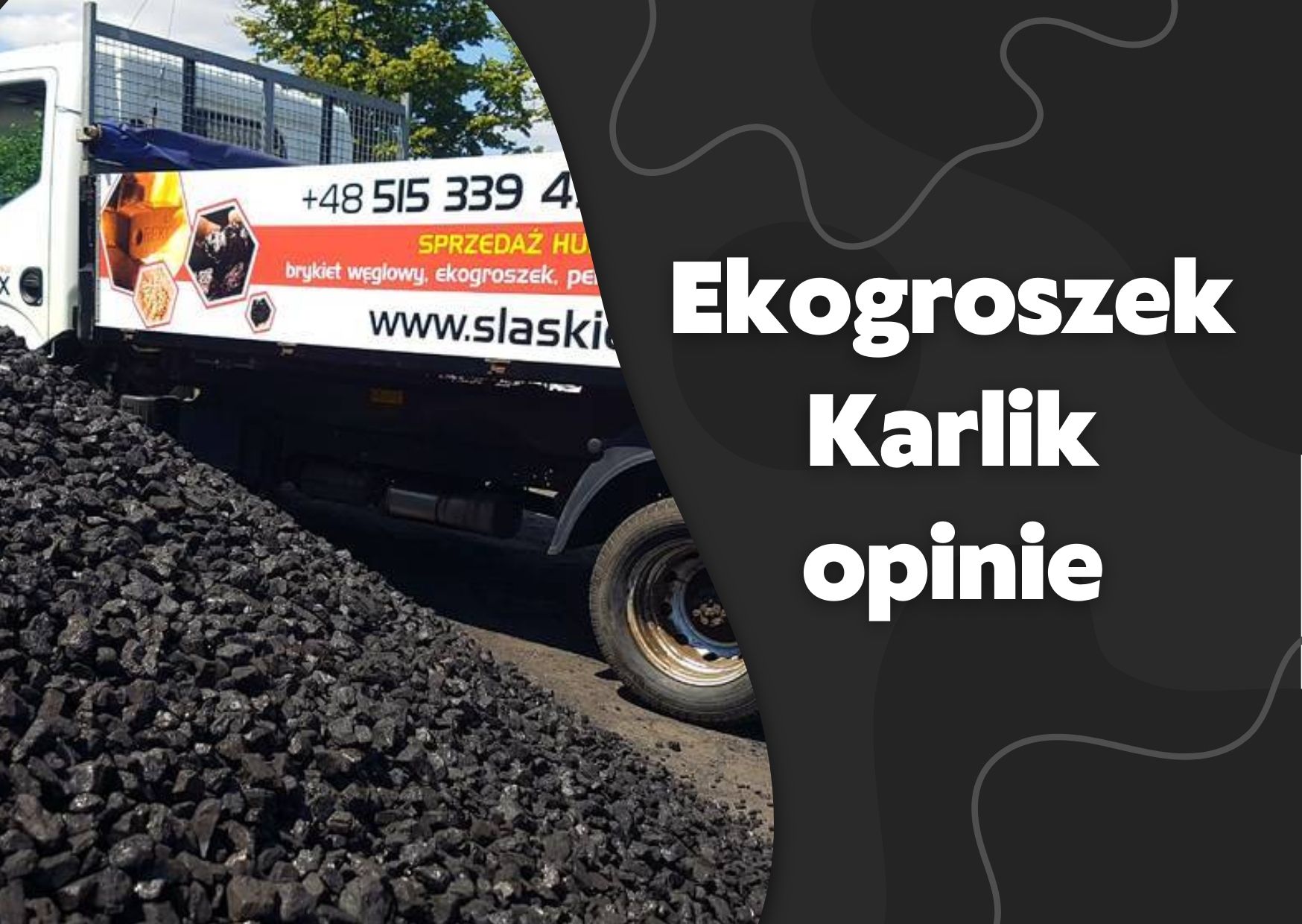 Ekogroszek Karlik - testy i opinie klientów na forum, z jakiej kopalni, ile kosztuje luzem (1)